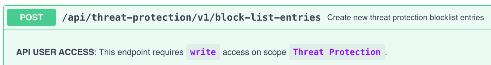 Endpoint reference showing the required API user access, e.g. write access on scope Threat Protection