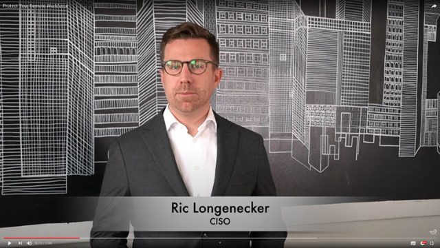 Protect Your Remote Workforce