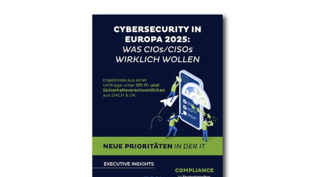 Cybersecurity in Europa 2025: Was CIOs/CISOs wirklich wollen