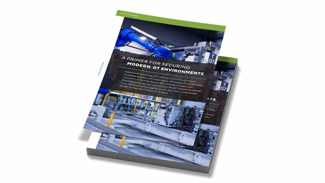 A Primer for Securing Modern OT Environments